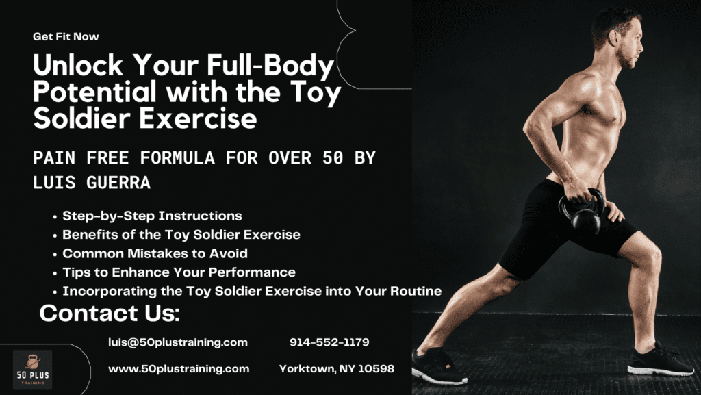 Unlock Your Full-Body Potential with the Toy Soldier Exercise